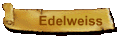 Edelweiss
