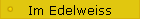 Im Edelweiss