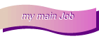 my main Job