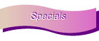 Specials